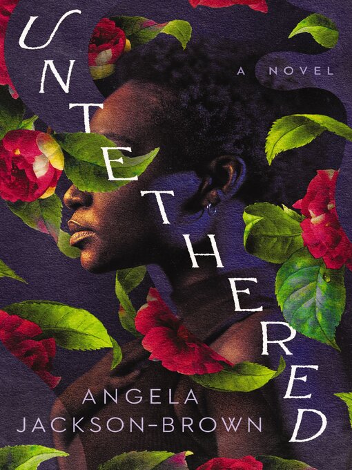 Title details for Untethered by Angela Jackson-Brown - Available